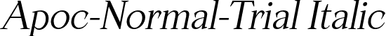 Apoc-Normal-Trial Italic font - Apoc-Normal-Trial-RegularItalic.otf