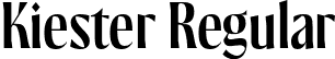 Kiester Regular font - kiester-regular.otf