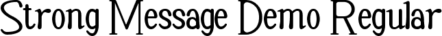 Strong Message Demo Regular font - StrongMessageDemoRegular.ttf