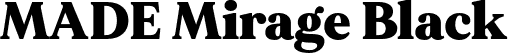 MADE Mirage Black font - MADE Mirage Black PERSONAL USE.otf