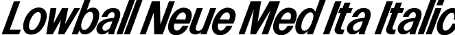 Lowball Neue Med Ita Italic font - LowballNeueMediumItalic-Yze52.ttf