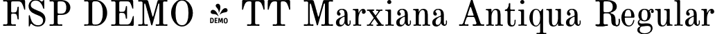 FSP DEMO - TT Marxiana Antiqua Regular font - Fontspring-DEMO-tt_marxiana_antiqua.otf