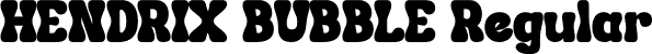 HENDRIX BUBBLE Regular font - HENDRIX BUBBLE.otf