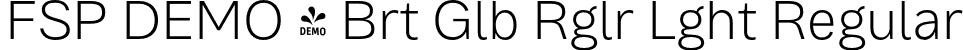 FSP DEMO - Brt Glb Rglr Lght Regular font - Fontspring-DEMO-brutaglbregular-light.otf