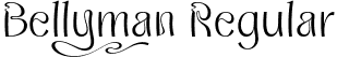 Bellyman Regular font - BellymanRegular-8M59g.ttf