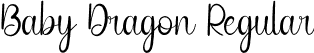 Baby Dragon Regular font - BabyDragon.otf