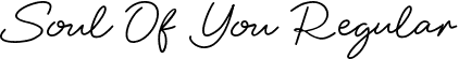 Soul Of You Regular font - SoulOfYou-d99a6.ttf