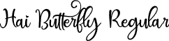 Hai Butterfly Regular font - HaiButterfly-VGGL0.otf