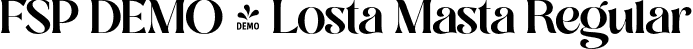 FSP DEMO - Losta Masta Regular font - Fontspring-DEMO-lostamasta-regular.otf