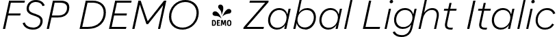 FSP DEMO - Zabal Light Italic font - Fontspring-DEMO-zabal-lightitalic.otf