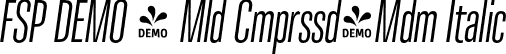 FSP DEMO - Mld Cmprssd-Mdm Italic font - Fontspring-DEMO-molde-compressed-mediumitalic.otf