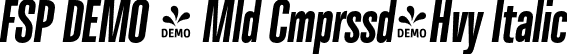 FSP DEMO - Mld Cmprssd-Hvy Italic font - Fontspring-DEMO-molde-compressed-heavyitalic.otf