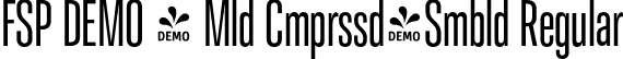 FSP DEMO - Mld Cmprssd-Smbld Regular font - Fontspring-DEMO-molde-compressed-semibold.otf