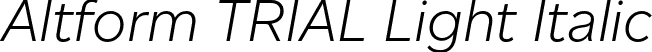 Altform TRIAL Light Italic font - altformtrial-lightitalic.otf