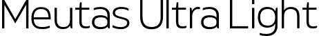 Meutas Ultra Light font - Meutas-UltraLight.otf