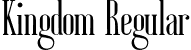 Kingdom Regular font - Kingdom Regular.otf