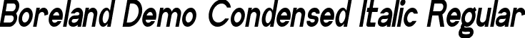 Boreland Demo Condensed Italic Regular font - BorelandDemoCondensedItalic.ttf