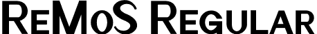 ReMoS Regular font - ReMoS.ttf