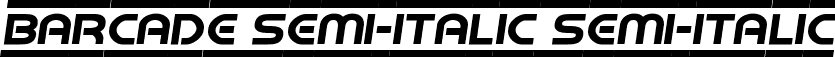 Barcade Semi-Italic Semi-Italic font - barcadesemital.ttf