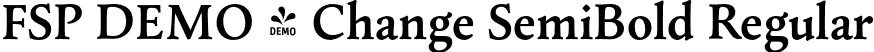 FSP DEMO - Change SemiBold Regular font - Fontspring-DEMO-change-semibold.otf