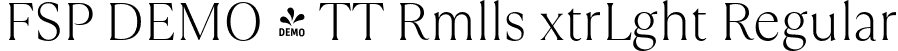 FSP DEMO - TT Rmlls xtrLght Regular font - Fontspring-DEMO-tt_ramillas_extralight.otf