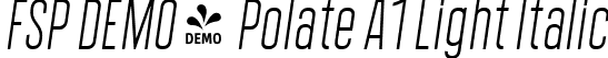 FSP DEMO - Polate A1 Light Italic font - Fontspring-DEMO-polatea1-lightitalic.ttf