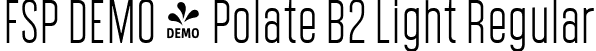 FSP DEMO - Polate B2 Light Regular font - Fontspring-DEMO-polateb2-light.ttf