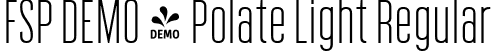 FSP DEMO - Polate Light Regular font - Fontspring-DEMO-polate-light.ttf