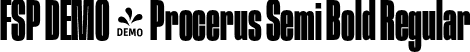 FSP DEMO - Procerus Semi Bold Regular font - Fontspring-DEMO-procerus-600-semibold.otf