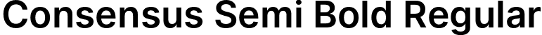 Consensus Semi Bold Regular font - Consensus-SemiBold.otf