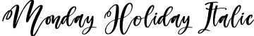 Monday Holiday Italic font - Monday Holiday Italic.ttf