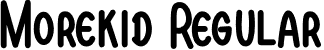 Morekid Regular font - Morekid.otf