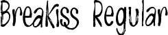 Breakiss Regular font - breakiss-z8xag.ttf