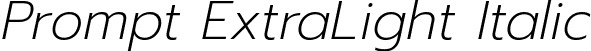 Prompt ExtraLight Italic font - Prompt-ExtraLightItalic.ttf