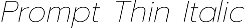 Prompt Thin Italic font - Prompt-ThinItalic.ttf