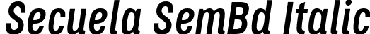 Secuela SemBd Italic font - Secuela-SemiBoldItalic.ttf