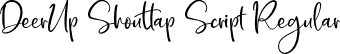 DeerUp Shouttap Script Regular font - DeerUp Shouttap Script.otf