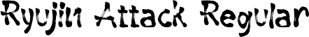 Ryujin Attack Regular font - RyujinAttack.ttf