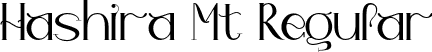 Hashira Mt Regular font - Hashira Mt.otf