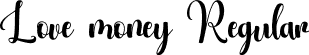 Love money Regular font - lovemoney-7bexa.otf