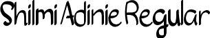 Shilmi Adinie Regular font - Shilmi Adinie.ttf