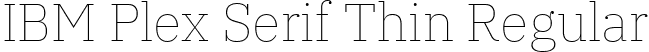 IBM Plex Serif Thin Regular font - IBMPlexSerif-Thin.ttf