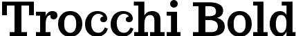 Trocchi Bold font - Trocchi-Bold.ttf