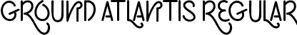 GROUND ATLANTIS Regular font - GROUND ATLANTIS.ttf