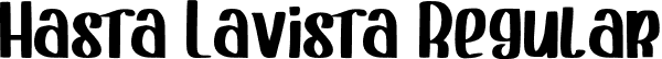 Hasta Lavista Regular font - Hasta Lavista DEMO.otf