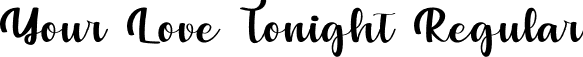 Your Love Tonight Regular font - Your Love Tonight free for personal use only.ttf