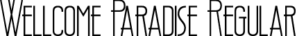 Wellcome Paradise Regular font - Wellcome Paradise Regular.otf