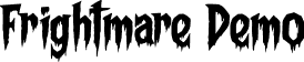 Frightmare Demo font - Frightmare-Demo.otf