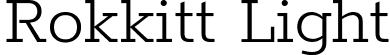 Rokkitt Light font - Rokkitt-Light.ttf