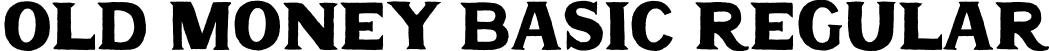 Old Money Basic Regular font - oldmoneyv1a.otf